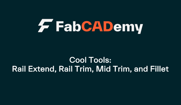 cool_tools__rail_trim,_extend,_&_fillet_v2 (1440p)